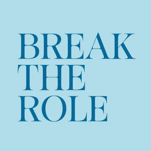 Light blue background with the words 'Break The Role' written in a darker blue.